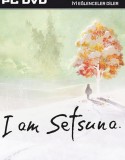 I am Setsuna