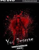 You Deserve