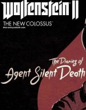 Wolfenstein II: The New Colossus The Diaries of Agent Silent Death